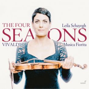 Download track The Four Seasons, Violin Concerto In G Minor, Op. 8 No. 2, RV 315 Summer III. Presto Daniela Dolci, Musica Fiorita, Leila Schayegh
