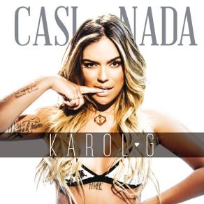 Download track Casi Nada Karol G