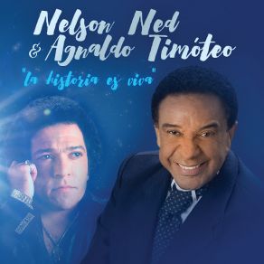 Download track Historia De Un Amor Nelson Ned, Agnaldo Timóteo