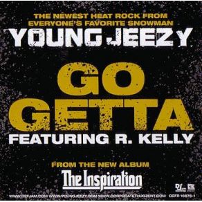 Download track Go Getta (Dirty) Young JeezyR. Kelly