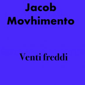 Download track Il Ricordo Jacob Movhimento
