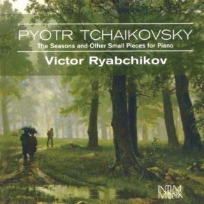 Download track 06 - 12 Morceaux, Op. 40 - No. 9. Valse En Fa Diese Mineur Piotr Illitch Tchaïkovsky