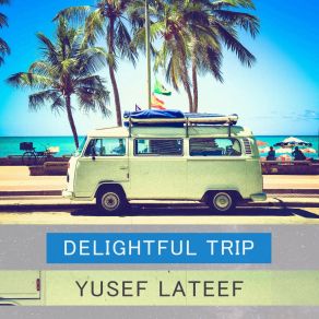 Download track Open Strings Yusef Lateef