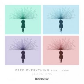 Download track Searching (Original Mix) Fred Everything, Jinadu