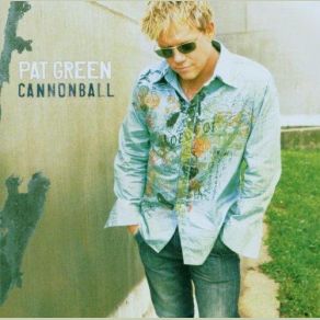 Download track Cannonball Pat Green