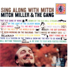 Download track I'Ve Got Sixpence - I'Ve Been Working On The Railroad - That'S Where My Money Goes Mitch Miller