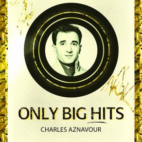 Download track Trousse Chemise Charles Aznavour