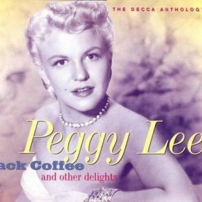 Download track You'Re Blasé Peggy Lee