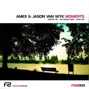 Download track Moments (Van Dresen Remix) Amex