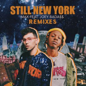 Download track Still New York (VALNTN Remix) Joey BadaVALNTN