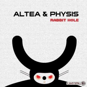 Download track Rabbit Hole Altea & Physis