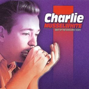Download track Rockin' My Boogie Charlie Musselwhite