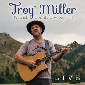 Download track What A Way To Live (Live) Troy Miller
