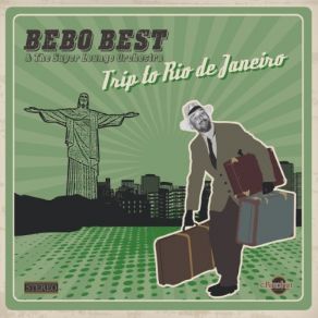 Download track James Bond Vs. Bebo Best Bebo Best, The Super Lounge Orchestra