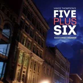 Download track Such Sweet Thunder Vance Thompson's Five Plus Six