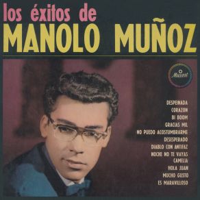 Download track 12. Es Maravilloso Manolo Munoz