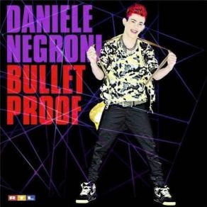 Download track Bulletproof Daniele Negroni
