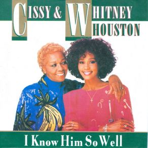 Download track I Know Him So Well Whitney Houston, Cissy Houston