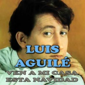 Download track Dile Luis Aguilé