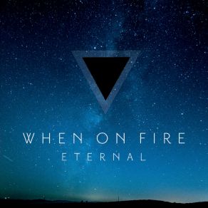 Download track Escape The Ordinary When On Fire