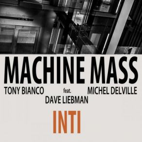Download track Elisabeth David Liebman, Machine Mass