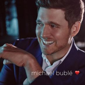 Download track Forever Now Michael Bublé