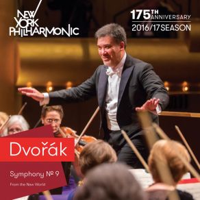 Download track Symphony No 9 In E Minor, Op 95 From The New World IV Allegro Con Fuoco Antonín Dvořák, New York Philharmonic, Alan Gilbert
