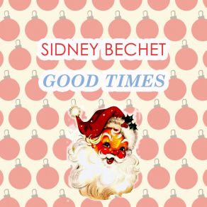 Download track Sous Le Palmiers Sidney Bechet