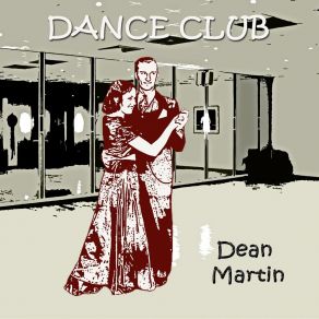 Download track I Feel A Song Comin' On Dean Martin