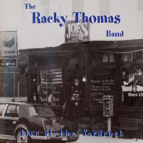 Download track Oh My The Racky Thomas Band