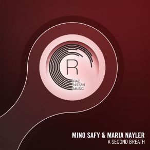 Download track A Second Breath (Original Mix) Maria Nayler, Mino Safy