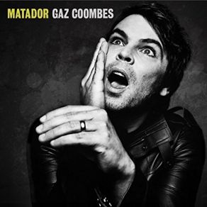 Download track Matador Gaz Coombes