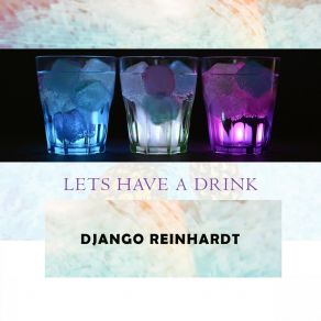 Download track The Objoct Of My Affection Django Reinhardt