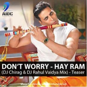 Download track Dont Worry Hey Ram