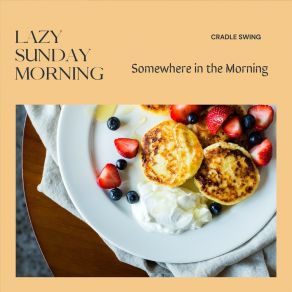 Download track A Theme For The Morning Cradle Swing