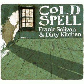 Download track Betrayal Frank Solivan, Dirty Kitche