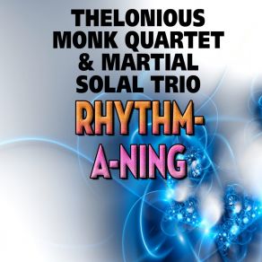 Download track The World Awakes Thelonious Monk Quartet
