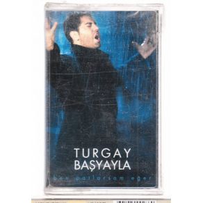 Download track Şehrahin Turgay Başyayla