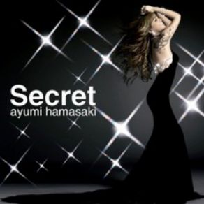 Download track Secret Ayumi Hamasaki (浜崎あゆみ)