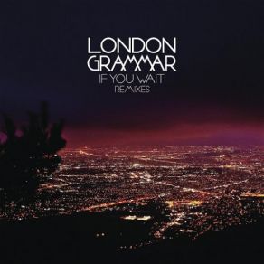 Download track Nightcall (Isaac Tichauer Remix) London Grammar