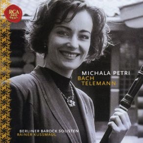 Download track Concerto For Flute, Violin, Harpsichord, Strings And Basso Continuo In A Minor, BWV 1044- I. Allegro Michala Petri