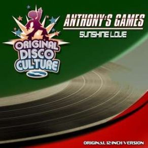Download track Sunshine Love (Dance Edit Original 12-Inch Version) Anthony'S Games