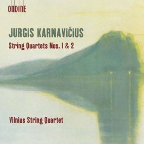 Download track Karnavičius: String Quartet No. 1 In G Minor, Op. 1: IV. Allegro Vilnius String Quartet