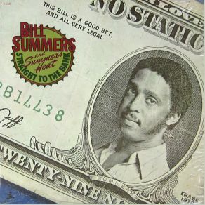 Download track Straight To The Bank Bill Summers, Summers Heat