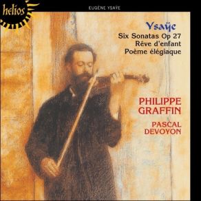Download track 9. Violin Sonata In D Minor Op. 27 No. 3 Ballade Eugène Ysaÿe