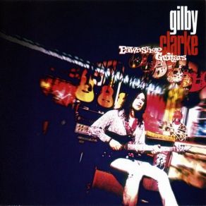Download track Cure Me... Or Kill Me... Gilby Clarke