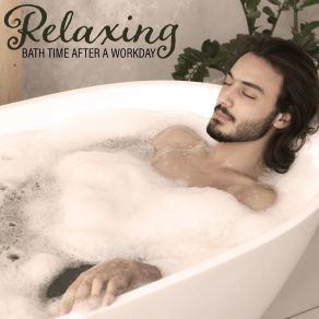 Download track After A Long Day Relaxing Music Master