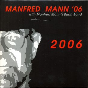 Download track Down In Mexico Manfred Mann, Manfred Mann'S Earth Band, Chris Thompson, Barbara Thompson, Dean Hart, Manfred Mann '06