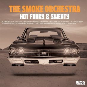 Download track Mighty Mouse The Smoke Orchestra
