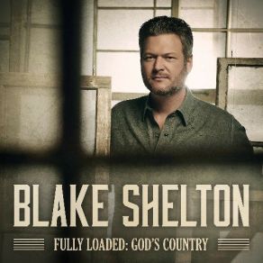 Download track She's Got A Way With Words Blake Shelton
